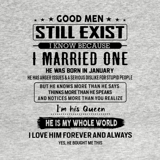 Good Men Still Exist I Married One He Was Born In January by Red and Black Floral